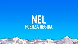 Fuerza Regida - NEL (Letra/Lyrics)