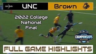 UNC vs Brown | 2022 College National Final | FULL GAME HIGHLIGHTS