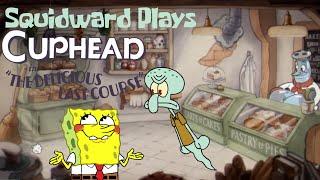 Squidward Plays Cuphead Part 9: Order Up!