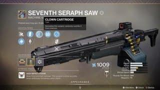 Seventh Seraph SAW PvE God Roll | Clown Cartridge 105 round mag Destiny 2