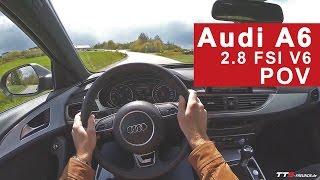 Audi A6 Avant 2.8 FSI POV Driving