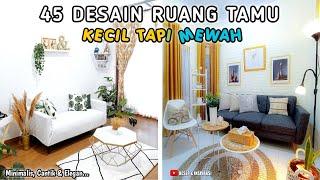 45 DESAIN RUANG TAMU KECIL TAPI MEWAH | LINK PEMBELIAN PRODUK ADA DI DESKRIPSI