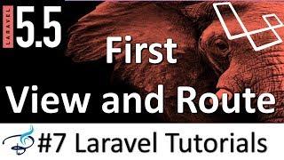 Laravel 5.5 Tutorials |  First View and Routes #7