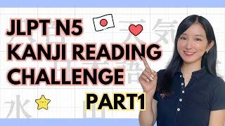 𝙅𝙇𝙋𝙏 𝙉𝟱 || N5 Kanji Reading Challenge PART 2 || Japanese Lesson