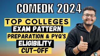 COMEDK 2024: Exam Pattern, Preparation, Top Colleges, Cutoff, Eligibility Criteria & Important Dates