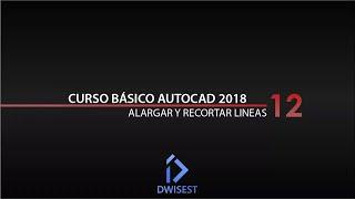 Autocad 2018 - Alargar y recortar lineas - Tutorial básico 12