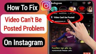 How To Fix Video Can't be Posted Problem on Instagram (2023) | Video Can't be Posted Instagram