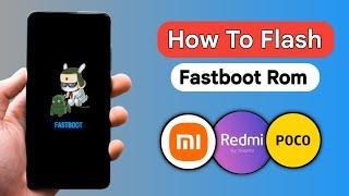 How To Flash Fastboot Rom