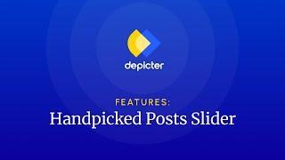 Depicter Handpicked Post Slider