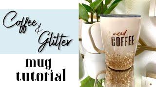 COFFEE AND GLITTER EPOXY MUG TUMBLER TUTORIAL!