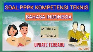 SOAL PPPK BAHASA INDONESIA | KOMPETENSI TEKNIS TERBARU