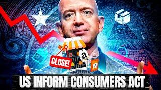 Amazon Sellers Are Getting DEACTIVATED By The Thousands || Inform Consumers Act Amazon