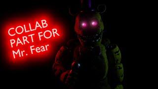 [Blender/FNAF]Collab Part for ︎ Mr. Fear ツ︎