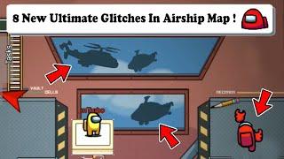 8 NEW ULTIMATE GLITCHES IN AIRSHIP MAP ! AMONG US