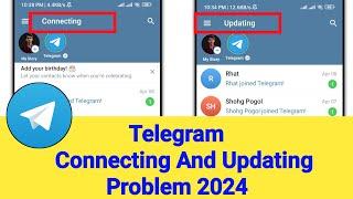 Telegram connecting and updating problem 2024 | Telegram not working 2024