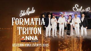 Formatia Triton -REVELION ANNA EVENTS 2025-SALA RONDA-