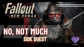 Fallout: New Vegas  - No, not much (Side Quest)