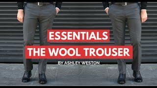 Wool Trousers and Pants - Men's Wardrobe Essentials - Dress Pants, Slacks, Dress Trousers