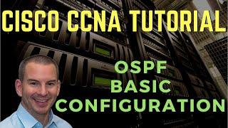 Cisco OSPF Basic Configuration