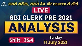 SBI Clerk 2021 Prelims 11 July 3rd & 4th Shift Exam Analysis