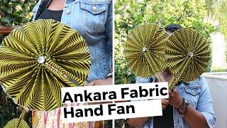 DIY Ankara Fabric Hand fan |Pelumz Secretz