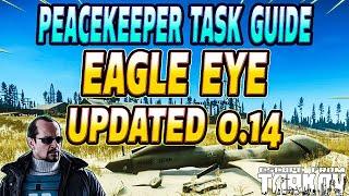 Eagle Eye UPDATED - Peacekeeper Task Guide - Escape From Tarkov