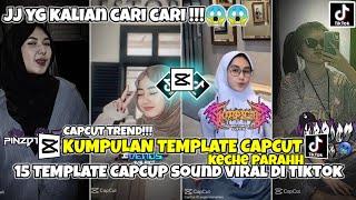 KUMPULAN 15 TEMPLATE CAPCUT SOUND KINI VIRAL DI TIKTOK!!!