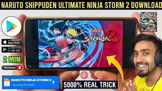  NARUTO SHIPPUDEN ULTIMATE NINJA STORM 2 DOWNLOAD ANDROID | HOW TO DOWNLOAD NARUTO STORM 2 ANDROID