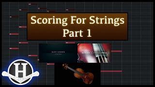 Scoring For Strings Part 1 - Orchestration Techniques