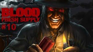 BLOOD: Fresh Supply #10 (Лесопильный Завод)