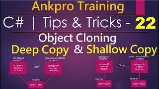 C# tips and tricks 22 - What is object cloning? What is shallow copy? What is deep copy?