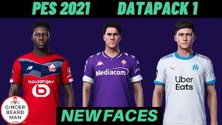 NEW FACES | PES2021 | Datapack 1 | Part 1