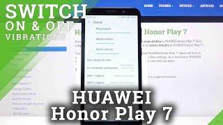 Vibration Mode – HUAWEI Honor Play 7 and Vibration Settings