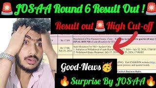 JOSAA Round 6 Result  || CSAB Counselling 2024 || CSAB 2024 || CSAB Round 1 cut off 2024  #csab2024