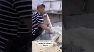 I saw hand pulled noodles made from scratch