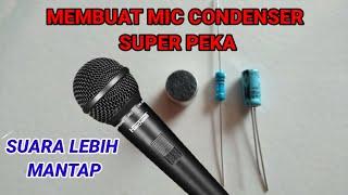 CARA MEMBUAT MIC CONDENSER SUPER PEKA