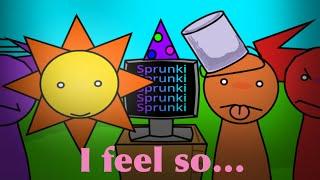 “I feel so…” - Incredibox Sprunked Mix