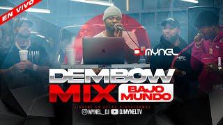 2023 (DEMBOW MIX BAJO MUNDO VOL.1)  PA LA 42 MEZCLANDO EN VIVO - DJ MYNEL