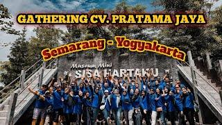 Pratama Jaya Gathering Semarang Yogyakarta 2022