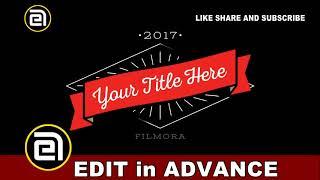 DOWNLOAD FREE WONDERSHARE FILMORA v9 TITLE EXPANSION SET EFFECT PACK