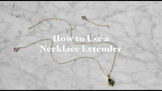 How to Use a Necklace Extender | Local Eclectic Jewelry 101