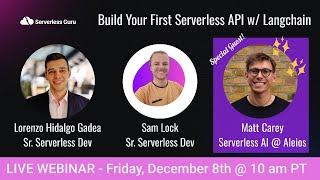 Building Your First Serverless API with Langchain Webinar