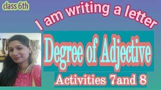 Degree of Adjective from I am writing a letter from class 6th text book,