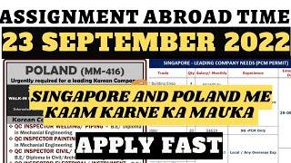 23 September 2022 Assignment Abroad Times | Poland Singapore Jobs | Azmi Jobs Update