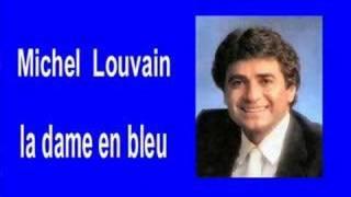 Michel Louvain   ;   La dame en bleu