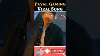 Payal gaming + Ajju bhai Viral song  #blazeshadowyt #ajjubhai #payalgaming #shortfeed