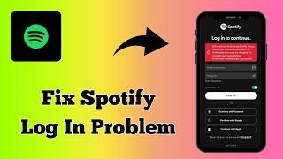 How to Fix Spotify Log In Error || Spotify Login Problem (New Method)