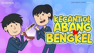 KECANTOL ABANG BENGKEL | Gue Punya Cerita | SEASON 4