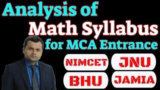 Analysis of Math Syllabus of MCA Entrance like NIMCET,JNU,BHU and JAMIA |Common and Different Topics