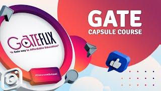 Gate Capsule Course | GATEFLIX